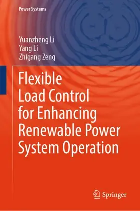 Flexible Load Control for Enhancing Renewable Power System Operation