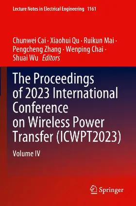 The Proceedings of 2023 International Conference on Wireless Power Transfer (ICWPT2023)