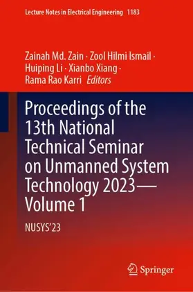 Proceedings of the 13th National Technical Seminar on Unmanned System Technology 2023-Volume 1
