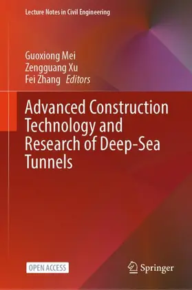 Advanced Construction Technology and Research of Deep-Sea Tunnels