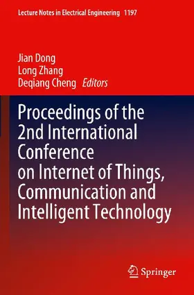 Proceedings of the 2nd International Conference on Internet of Things, Communication and Intelligent Technology