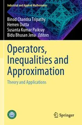Operators, Inequalities and Approximation