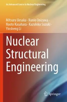 Nuclear Structural Engineering