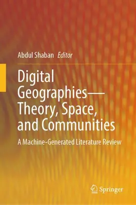 Digital Geographies-Theory, Space, and Communities