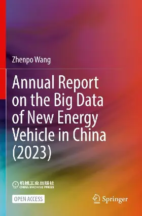Annual Report on the Big Data of New Energy Vehicle in China (2023)