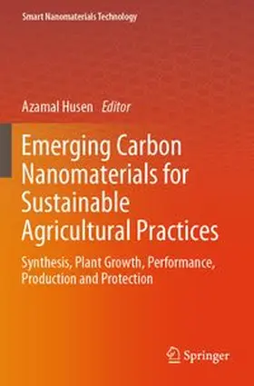 Emerging Carbon Nanomaterials for Sustainable Agricultural Practices