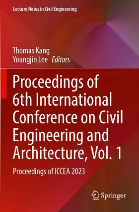 Proceedings of 6th International Conference on Civil Engineering and Architecture, Vol. 1