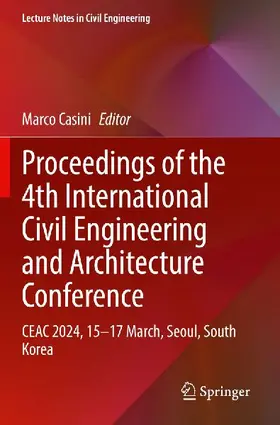 Proceedings of the 4th International Civil Engineering and Architecture Conference