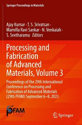 Processing and Fabrication of Advanced Materials, Volume 3