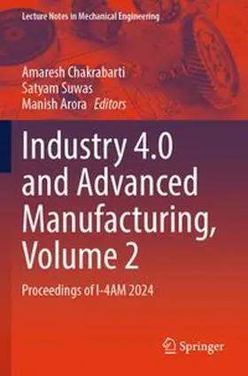 Industry 4.0 and Advanced Manufacturing, Volume 2