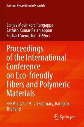 Proceedings of the International Conference on Eco-friendly Fibers and Polymeric Materials