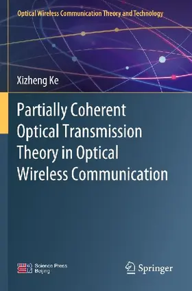 Partially Coherent Optical Transmission Theory in Optical Wireless Communication