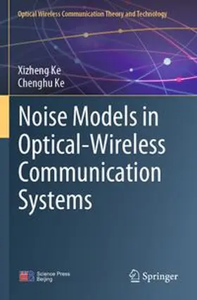 Noise Models in Optical-Wireless Communication Systems
