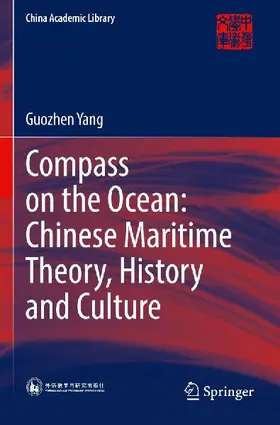 Compass on the Ocean: Chinese Maritime Theory, History and Culture