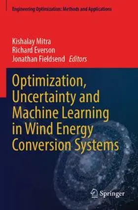 Optimization, Uncertainty and Machine Learning in Wind Energy Conversion Systems
