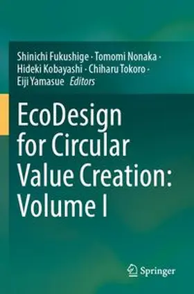 EcoDesign for Circular Value Creation: Volume I