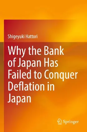 Why the Bank of Japan Has Failed to Conquer Deflation in Japan