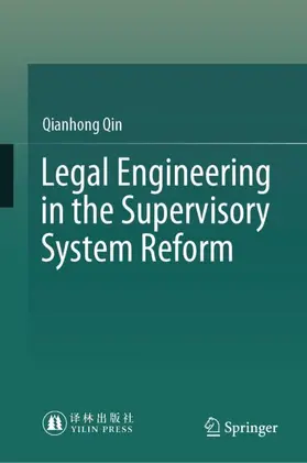 Legal Engineering in the Supervisory System Reform