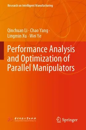 Performance Analysis and Optimization of Parallel Manipulators