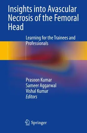 Insights into Avascular Necrosis of the Femoral Head