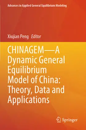 CHINAGEM-A Dynamic General Equilibrium Model of China: Theory, Data and Applications