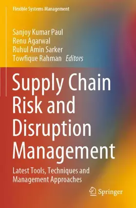 Supply Chain Risk and Disruption Management