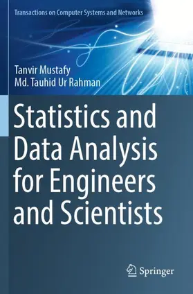 Statistics and Data Analysis for Engineers and Scientists