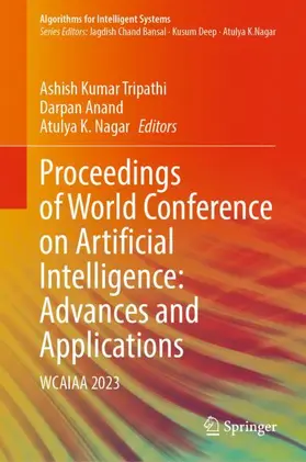 Proceedings of World Conference on Artificial Intelligence: Advances and Applications