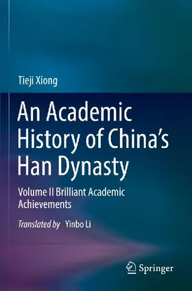An Academic History of China's Han Dynasty