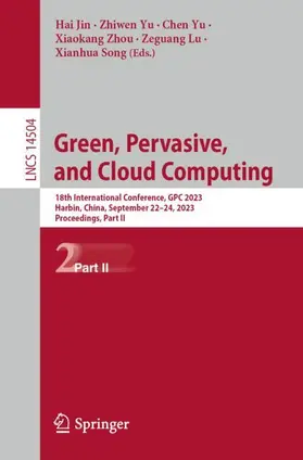 Green, Pervasive, and Cloud Computing