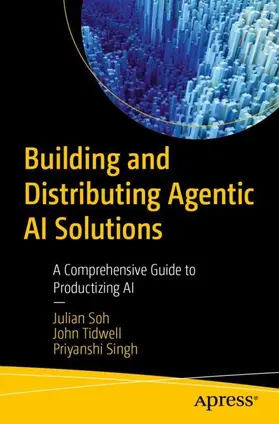 Building and Distributing Agentic AI Solutions