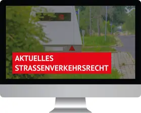 Aktuelles Straßenverkehrsrecht