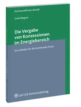 Die Vergabe von Konzessionen im Energiebereich
