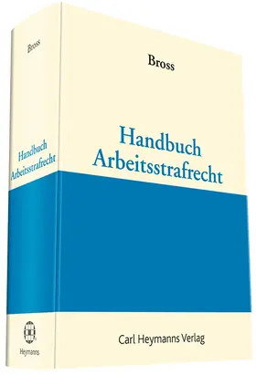 Handbuch Arbeitsstrafrecht