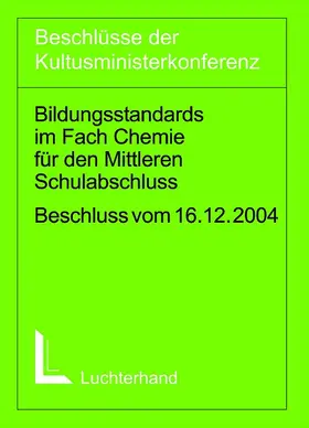 Bildungsstandards im Fach Chemie für den Mittleren Schulabschluss