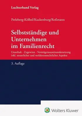 Selbstständige und Unternehmen im Familienrecht