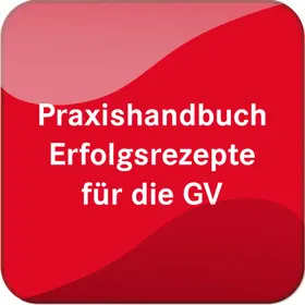 Erfolgsrezepte für die GV - Online Version