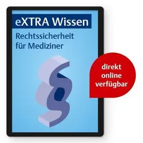 eXTRA Wissen - Rechtssicherheit für Mediziner