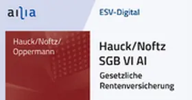 ESV-Digital Hauck/Noftz SGB VI AI - Gesetzliche Rentenversicherung - Jahresabonnement