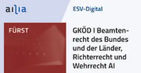 ESV-Digital GKÖD I Beamtenrecht des Bundes und der Länder, Richterrecht und Wehrrecht AI - Jahresabonnement