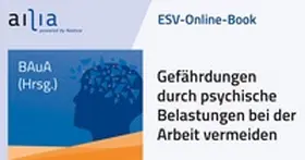ESV-Online-Book Gefährdungen durch psychische Belastungen bei der Arbeit vermeiden - Jahresabonnement