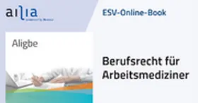 ESV-Online-Book Berufsrecht für Arbeitsmediziner - Jahresabonnement