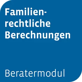 Beratermodul Familienrechtliche Berechnungen