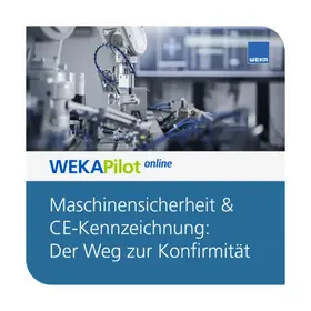 Maschinensicherheit & CE-Kennzeichnung: Der Weg zur Konformität