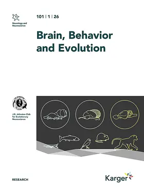 Brain, Behavior and Evolution