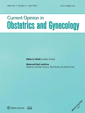 Current Opinion in Obstetrics & Gynecology