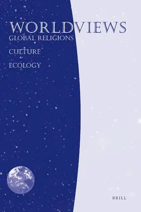 Worldviews: Religions, Culture, and Ecology