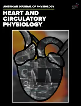 American Journal of Physiology - Heart and Circulatory Physiology