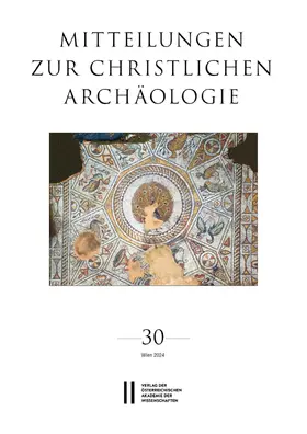Mitteilungen zur Christlichen Archäologie