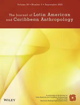 The Journal of Latin American and Caribbean Anthropology